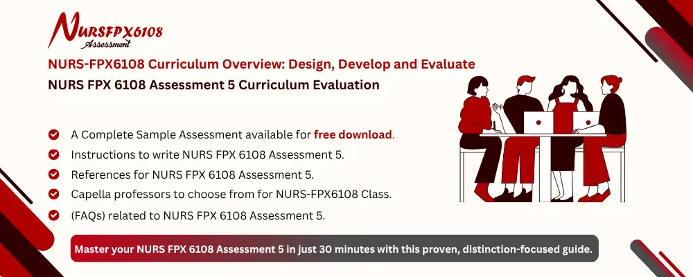 NURS FPX 6108 Assessment 5 Curriculum Evaluation
